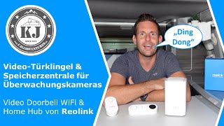 VideoTürklingel amp Speicherzentrale für Überwachungskameras  Video Doorbell amp Home Hub von Reolink [upl. by Seidel]