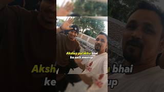 Akshay pal akku भाई के साथ मिलने का सपना पूरा हो गया 🥰 shorts viralvideo akshaypalakku trending [upl. by Azeria139]