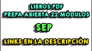 Libros prepa abierta 22 módulos PDF MEGA [upl. by Oswin]