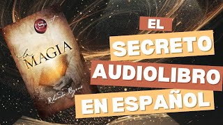 AUDIOLIBRO EL SECRETO LA MAGIA EJERCICIO 17 VOZ REAL HUMANA [upl. by Eide785]