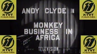 Andy Clyde  quotMonkey Business in Africaquot  KTVT Channel 11 19311979 📺 [upl. by Sillaw563]