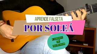 Aprende RÁPIDO 🚀 esta falseta POR SOLEÁ de ENRIQUE DE MELCHOR 🎸 with TABS [upl. by Bigner]