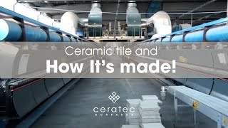 Ceramic tiles manufacturing process by Ceratec  How its made [upl. by Onaivatco]