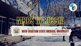 North Ossetian State Medical University Popular choice for MBBS in Russia [upl. by Anelehs]