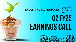 Endurance Technologies Earnings Call  Q2 FY25 [upl. by Jehoash]