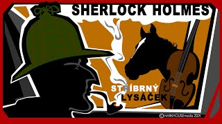 A C Doyle  SHERLOCK HOLMES  Stříbrný lysáček audioDETEKTIVKA [upl. by Tamra243]