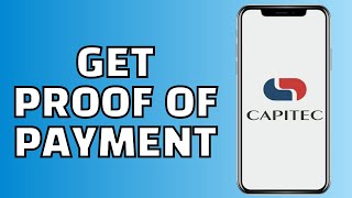 How to Get Proof of Payment from Capitec App [upl. by Onairda]