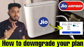 How to downgrade jio airfiber plan  Jio airfiber plan change process amp payment details [upl. by Ahsaercal259]