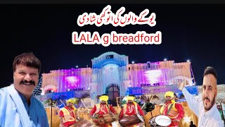 Lala g Bradford ka gar shaadi 😍 [upl. by Aerdnat]