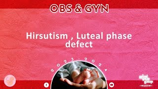 L7 Part 2 Luteal phase defect Gynecology [upl. by Eseryt836]