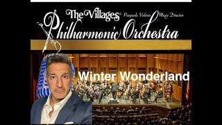 Mark Raisch Winter Wonderland with The Village Philharmonic Orchestra [upl. by Finlay678]