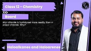 Allyl chloride is hydrolysed more readily than npropyl chloride Why [upl. by Jasper]