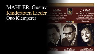 말러  죽은 자식을 그리는 노래 Mahler  Kindertoten Lieder George London Otto Klemperer [upl. by Ahseekan]