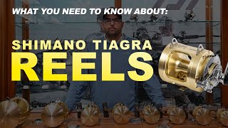 Introduction to Shimano Tiagra Family Reels [upl. by Casanova]