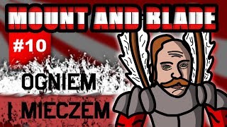 10 Mehmed GEJ kurłaaa  Zemsta Andrzeja Lipskiego  Mount amp Blade Ogniem i Mieczem [upl. by Cobby712]