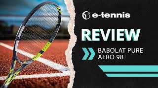 Babolat Pure Aero 98 review EN [upl. by Neirbo174]