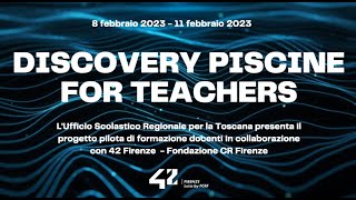 Discovery Piscine For Teachers progetto pilota di formazione docenti [upl. by Vergil]