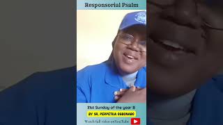 Responsorial Psalm 31st Sunday of the year B psalm [upl. by Boelter]