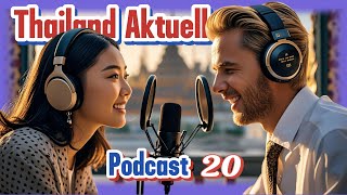 🇹🇭THAILAND AKTUELL PODCAST🇹🇭 16112024 UK Rentner  Tabak  Pattaya  Korat  Chiang Mai  Polizei [upl. by Otina]