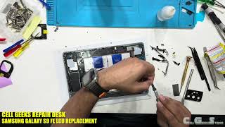 Samsung Galaxy S9 FE Tablet LCD Replacement by Cell Geeks Repair Desk [upl. by Ocsic366]