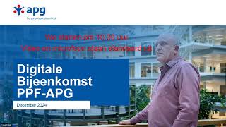 Online bijeenkomst gepensioneerden op 10 december 2024  PPF APG [upl. by Hinson808]