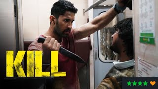 Kill 2023 Movie Review [upl. by Loydie732]