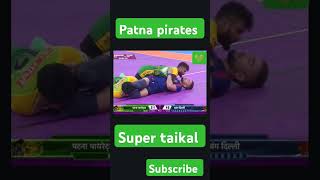 Patna pirates 💚 super taikal 😲🫡 Patna vs Dilli pklkabbadi pklseason11 [upl. by Questa]