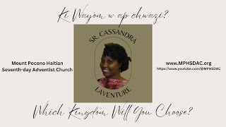 20241019 MPH  Sr Cassandra Laventure « Ki Wayòm w ap chwazi » [upl. by Aterg655]