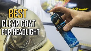 Best Clear Coat for Headlight in 2022  Top 6 Review for Sun Damaged Headlights Surface Activator [upl. by Benedic]