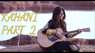 Kahani Part 2  Written By Monika Raghuwanshi  Inspired By DrKumar Vishwas  Valentines Day [upl. by Mehalek]