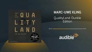 Qualityland  Dunkle Edition  Hörbuch  Audible [upl. by Baiss]