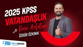 14 KPSS 2025 VATANDAŞLIK ÖZGÜR ÖZKINIK ANAYASA TÜRLERİ [upl. by Acsot811]