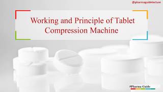 Working and principle of tablet compression machine [upl. by Dick526]