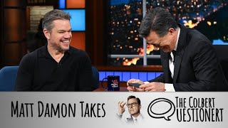 Matt Damon Takes The Colbert Questionert [upl. by Kathe229]