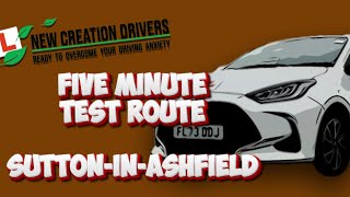 Five Minute Test Route  SuttoninAshfield  110823 [upl. by Eynttirb]