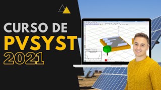 CURSO GRATIS DE PVSYST 2021  ¿Cómo simular instalaciones fotovoltaicas [upl. by Alekal]