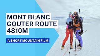 Mont Blanc  Gouter Route 2024 [upl. by Ten]