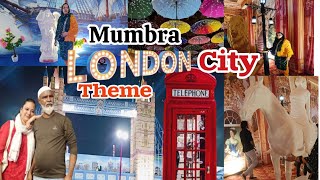 Mumbra London City Theme Mumbra London City Theme Festival First Time In Mumbra ❤️ [upl. by Bilicki]