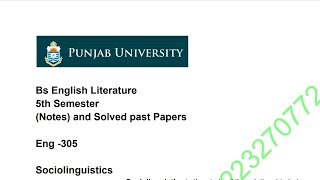 Eng305 Sociolinguistics  Complete Notes According to Outline  5th Semester  Punjab University [upl. by Kilah985]