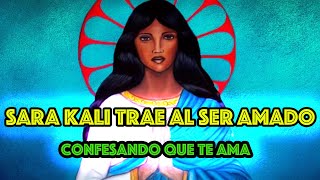 HAZ ESTA ORACIÓN A SARA KALI y REGRESRÁ CONFESANDO QUE TE AMA [upl. by Ianej538]