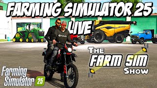 LIVE First look at Farming Simulator 25 Multiplayer on The Farm Sim Show [upl. by Shelley403]