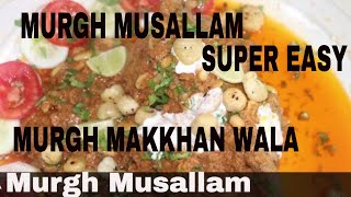 MURGH MUSALLAM RECIPE  HINDI  AKBARI CHICKEN مرغ م سلّمमुर्ग़ मुसल्लम [upl. by Aimac]