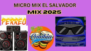 💦🔥MICRO MIX EL SALVADOR MIX 💦🔥OFFICIAL MIX DJ MEGA RICH BEATS 503💦🔥perreo2024 [upl. by Catina]