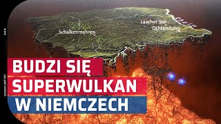 Budzi się Groźny Wulkan w Niemczech SUPERWULKAN Laacher See [upl. by Arihas]