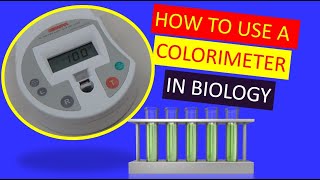 How to use a Colorimeter in Biology [upl. by Amerd]