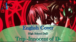 English cover  High School DxD Op quotTrip Innocent of Dquot  Amateur Tempest [upl. by Susana]