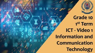 Grade 10  1st Term  ICT  Video 1  Information and Communication Technology [upl. by Leboff]