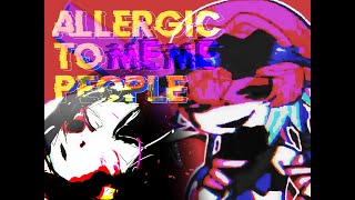 Allergic To People  MEME  Gacha [upl. by Campman]