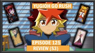 Yugioh Go Rush Episode 125 review [upl. by Dnomaj707]