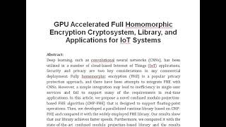 GPU Accelerated Full Homomorphic Encryption Cryptosystem Library and Applications for IoT Systems [upl. by Nuncia]